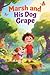 MARSH AND HIS DOG GRAPE (Ki...