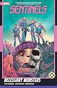 Sentinels: Necessary Monsters