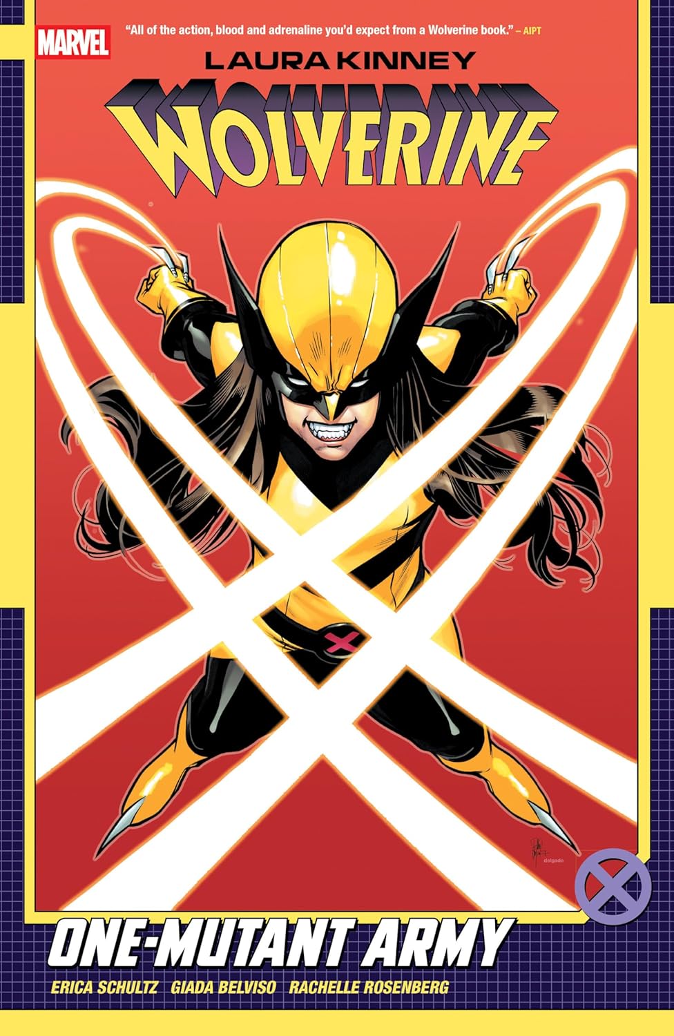 Laura Kinney, Wolverine, Vol. 1: One-Mutant Army