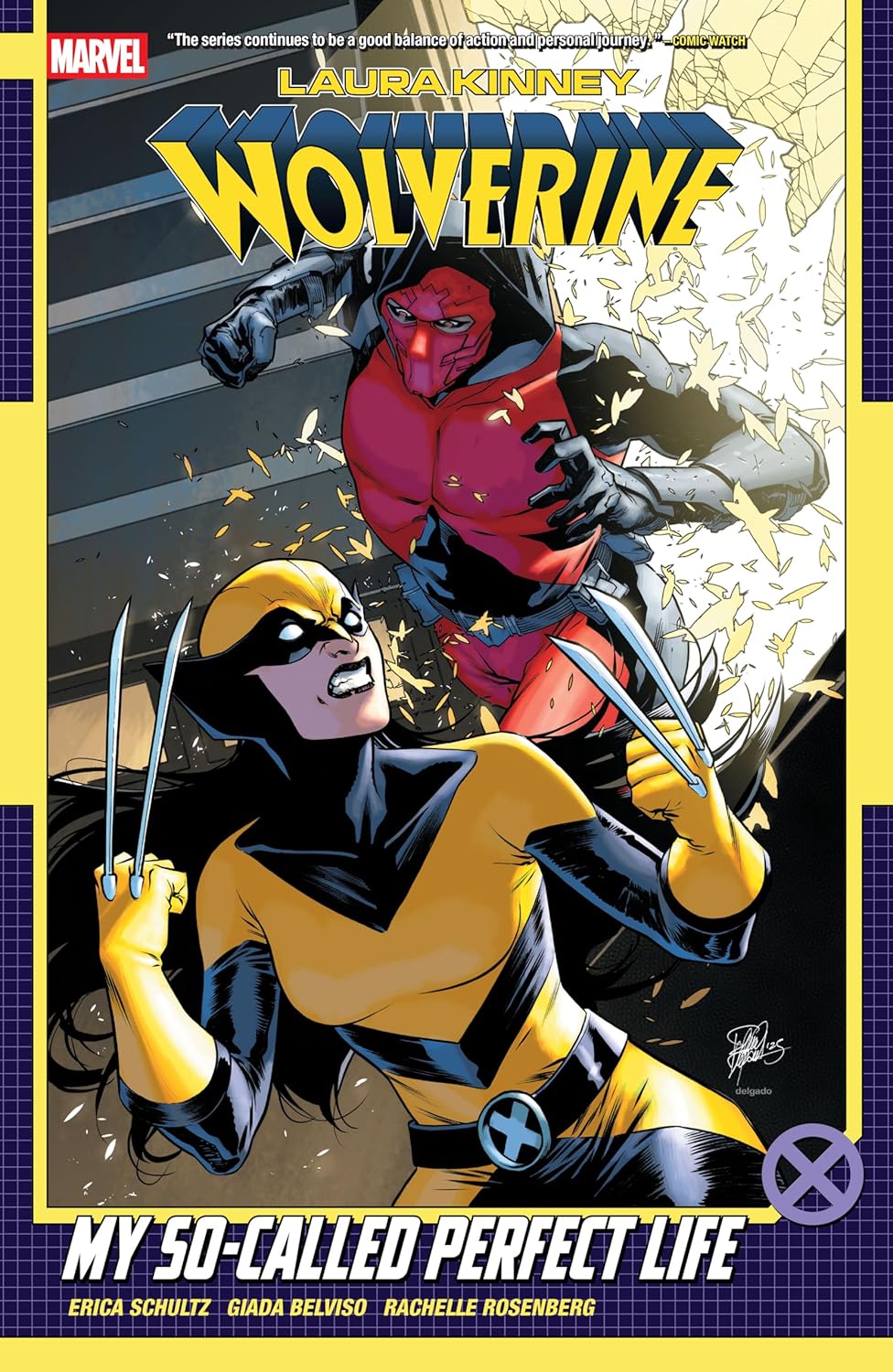 Laura Kinney: Wolverine, Vol. 2: My So-Called Perfect Life (Paperback)