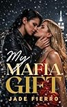 My Mafia Gift: A ...