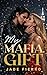 My Mafia Gift: A dark steamy sapphic mafia romance (Queens of Ravenport)