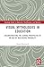 Visual Mythologies in Education (Routledge Studies in Education, Neoliberalism, and Marxism)