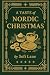 A Taste of Nordic Christmas by Sofi Lane