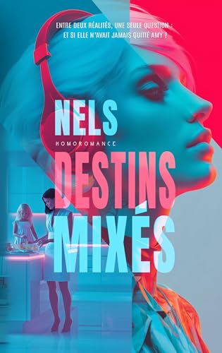 Destins mixés (Kindle Edition)