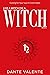 Live a Witch Die a Witch: Book I