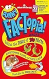 Funny FACTopia: World Book Day 2026: Follow the Trail of 100 Wacky Facts