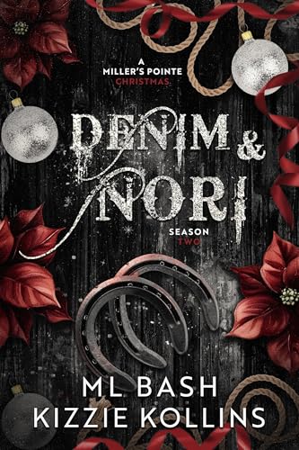 Denim & Nori: A Miller's Pointe Christmas (Kindle Edition)