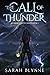 The Call of Thunder by Sarah Blynne