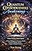 Quantum Consciousness Awakening  by Not Being