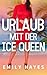 Urlaub mit der Ice Queen: E...