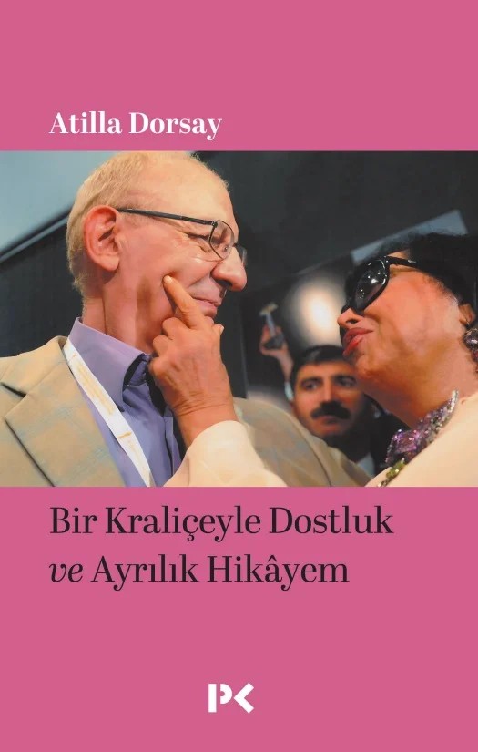 Bir Kraliçeyle Dostluk ve Ayrılık Hikâyem (Paperback)