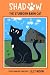 Shadow the Stubborn Barn Cat by Lilly Moon