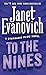 To the Nines (Stephanie Plum, No. 9) by Janet Evanovich To the Nines (Stephanie Plum, No. 9) by Janet Evanovich