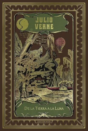De la Tierra a la Luna: Julio Verne (Hardcover)