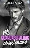 Mi Guardaespaldas...