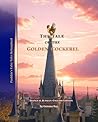 The Tale of the Golden Cockerel: A Verse Retelling of Alexander Pushkin’s Fairy Tale (Pushkin’s Fairy Tales Reimagined)