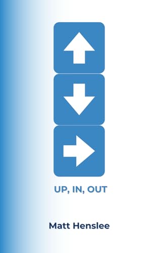 Up, In, Out: Exalting, Equipping, Evangelizing (Paperback)