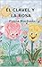 El Clavel y la Rosa by Flávia Machado
