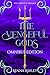 The Vengeful Gods Omnibus