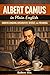 Albert Camus in Plain Engli...