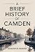 A Brief History of Camden