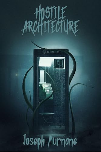 Hostile Architecture (Kindle Edition)