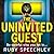 The Uninvited Guest: A "twi...