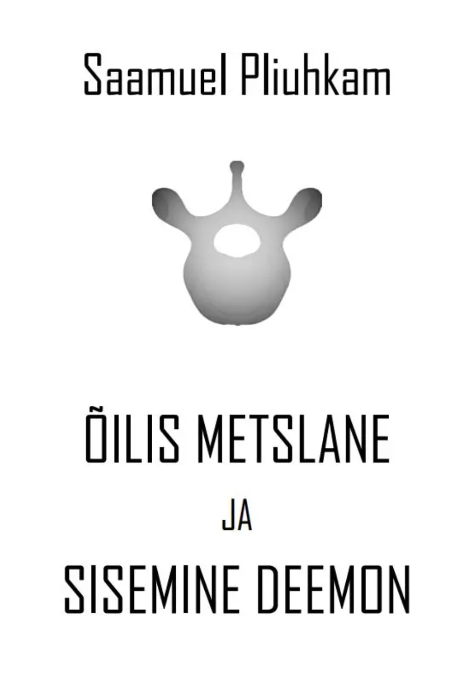 Õilis metslane ja sisemine deemon (Paperback)