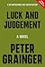Luck and Judgement: A Novel (A DC Smith/Kings Lake Investigation Book 3)