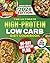 The Ultimate High-Protein Low Carb Diet Cookbook by Mason Reddick