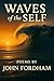 Waves of the Self