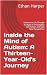 Inside the Mind of Autism: ...