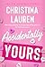 Accidentally Yours by Christina Lauren Accidentally Yours by Christina Lauren