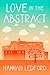Love in the Abstract