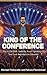 King of the Conference by Michael Fitzpatrick