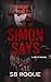 Simon Says: a Sect novel
