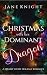 Christmas with Her Dominant...