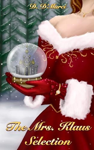 The Mrs. Klaus Selection (Kindle Edition)