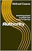 Authority : Reclaiming Control in a World That Wants To Own You