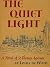 The Quiet Light: A Novel of...