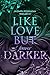 LIKE LOVE BUT forever DARKER (Like Love Reihe 6) (German Edition)