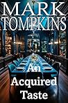 An Acquired Taste