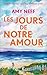 Les Jours de notre amour