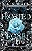Frosted Rose (Fated Rose Du...