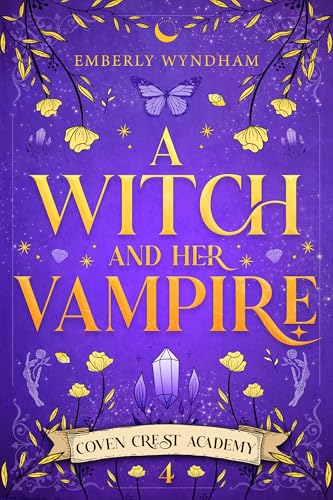 A Witch and Her Vampire (Coven Crest Academy #4)