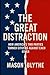 The Great Distraction by Mason Blythe