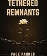 Tethered Remnants