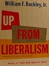 Up From Liberalism
