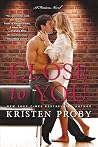 Close to You: A F...